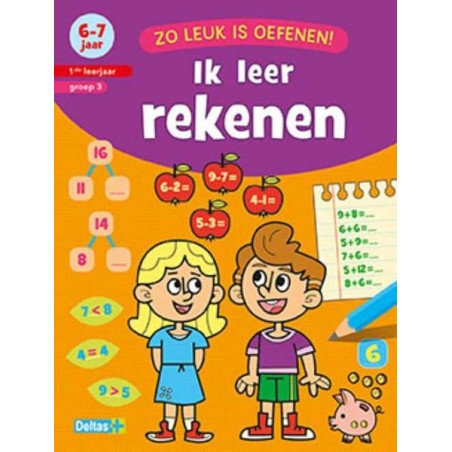 Deltas Zo leuk is oefenen! Ik leer rekenen (6-7jr)