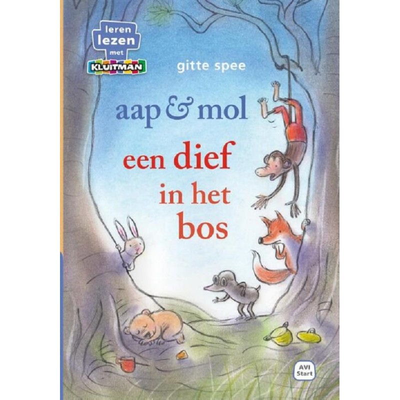 Kluitman Aap & Mol - Een dief in het bos  (AVI Start)