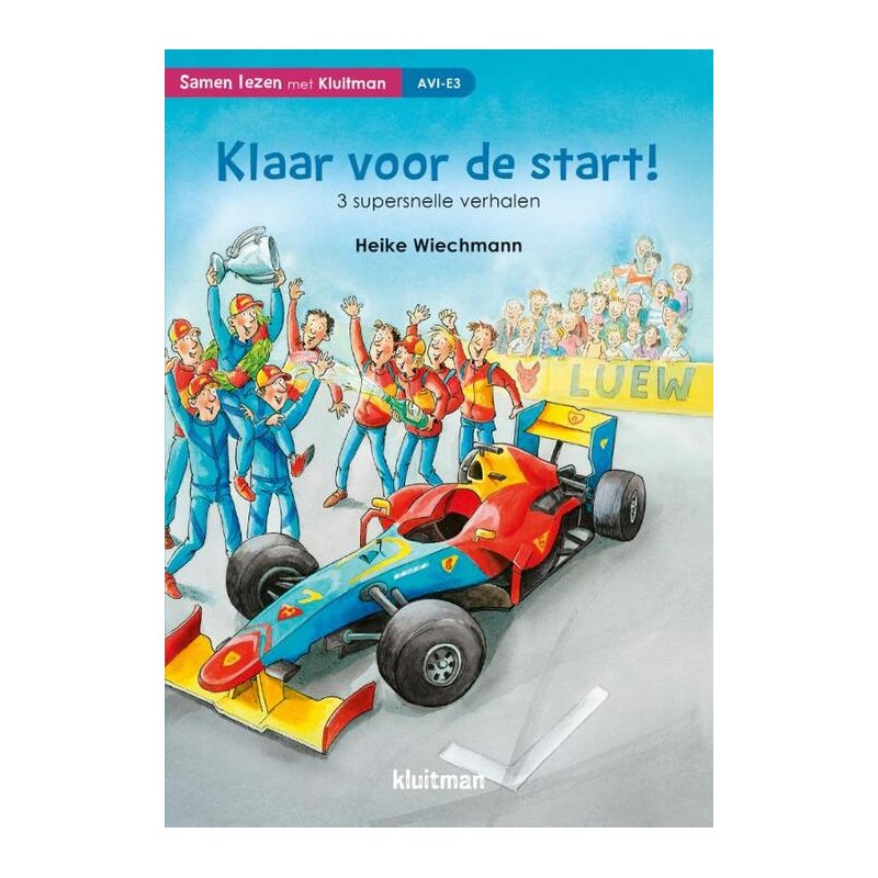Kluitman Klaar voor de start! 3 supersnelle verhalen