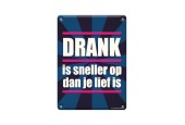 Paperdreams Tekstbord metaal 22x16,5cm - Drank is sneller
