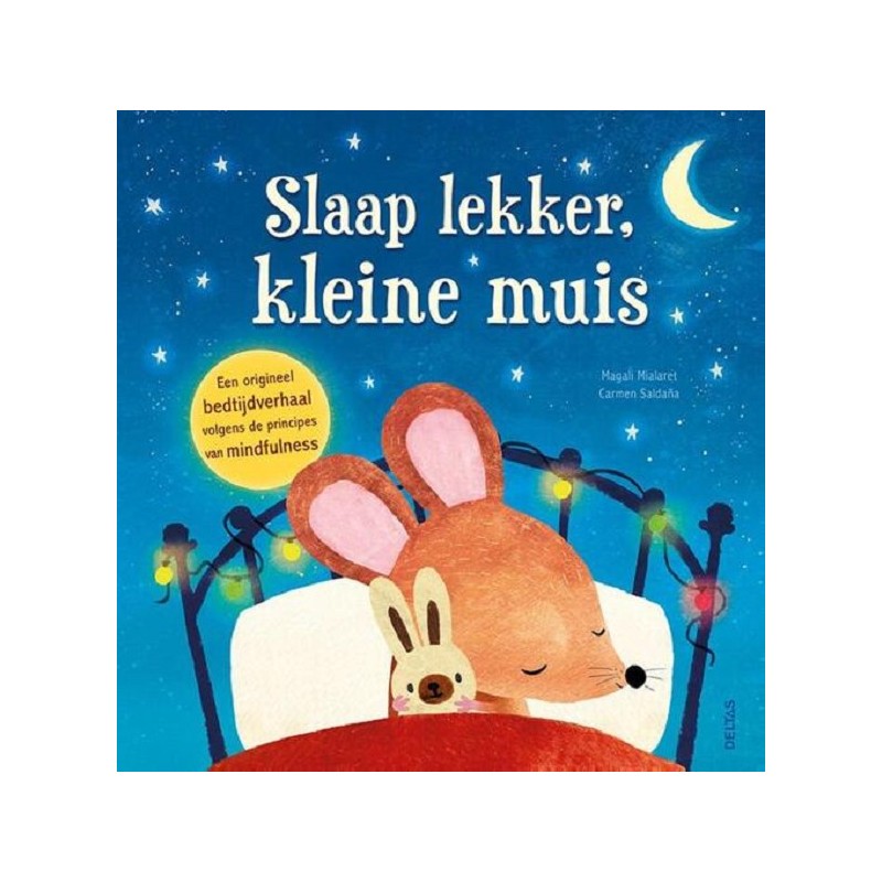 Deltas Dors bien, petite souris