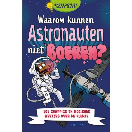 Deltas Pourquoi les astronautes ne peuvent-ils pas roter ? Incroyable mais vrai