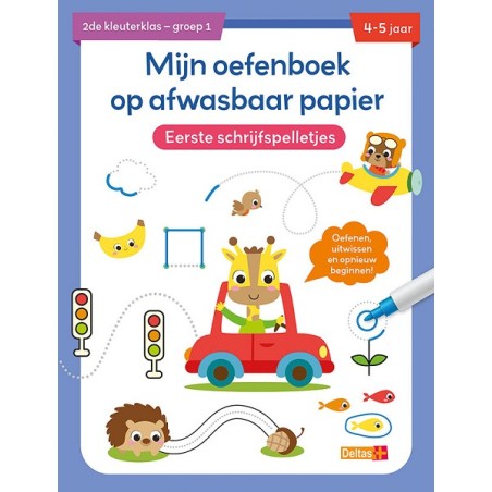Deltas Mon cahier d'exercices sur papier lavable Premiers jeux d'écriture (4-5 ans)