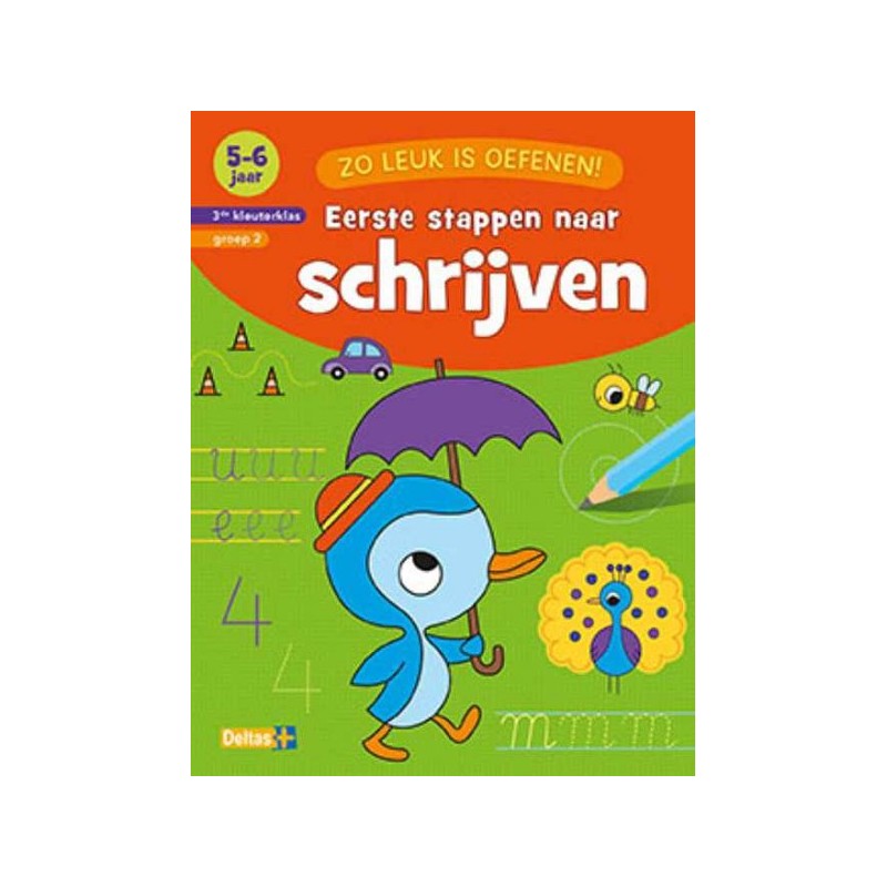 Deltas Zo leuk is oefenen! Eerste stappen naar schrijven (5-6jr)