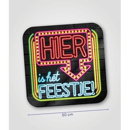 Paperdreams Huldeschild neon 50 cm  - Hier is het feestje