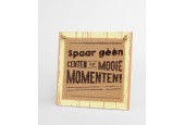 Paperdreams Wooden Sign - Spaar Geen Centen