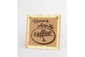 Paperdreams Wooden sign - Home is where the coffee is
