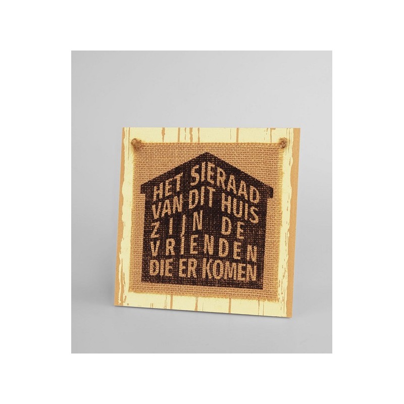 Paperdreams Wooden sign - Het sieraad van dit huis