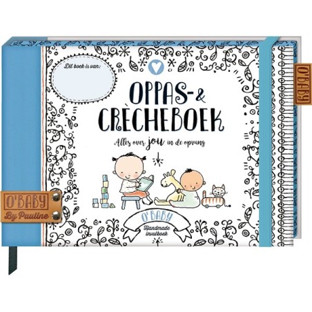 Pauline Oud - Livre à remplir O'Baby Babysitter & crèche