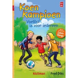 Kluitman Koen Kampioen. Voetbal is voor iedereen (AVI E5)