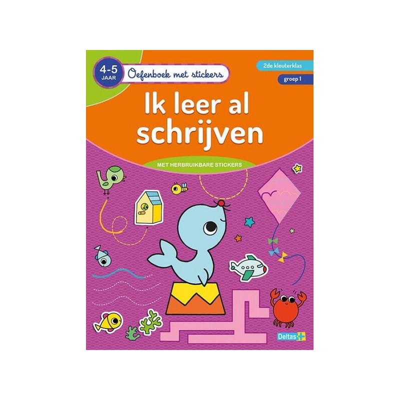 Deltas Cahier d'exercices avec autocollants - J'apprends déjà à écrire (4-5 ans)