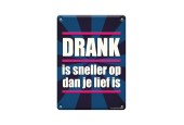 Paperdreams Tekstbord metaal 22x16,5cm - Drank is sneller
