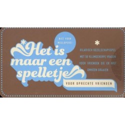 Het is maar een spelletje - Voor oprechte vrienden - Vraagspel in blik