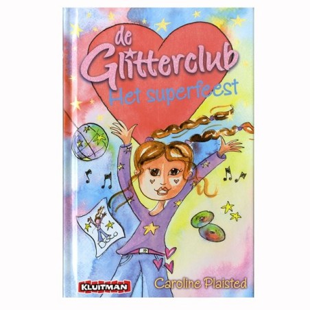 Kluitman Le Glitter Club La super fête