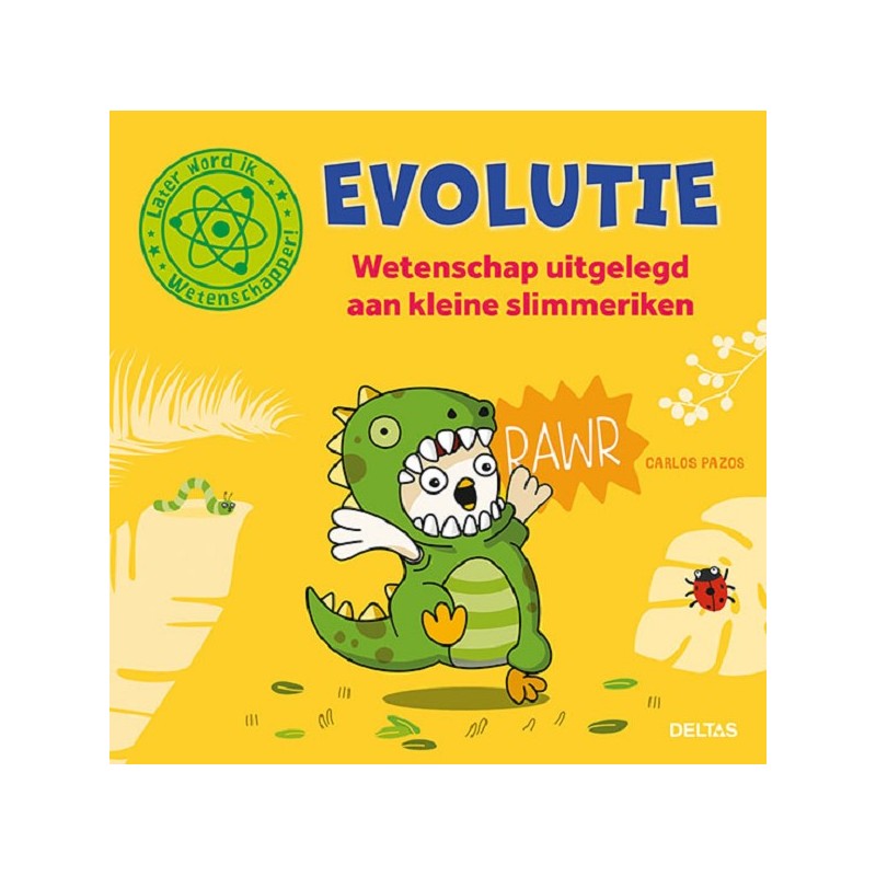Deltas Evolutie - Wetenschap uitgelegd aan kleine slimmeriken (5+)