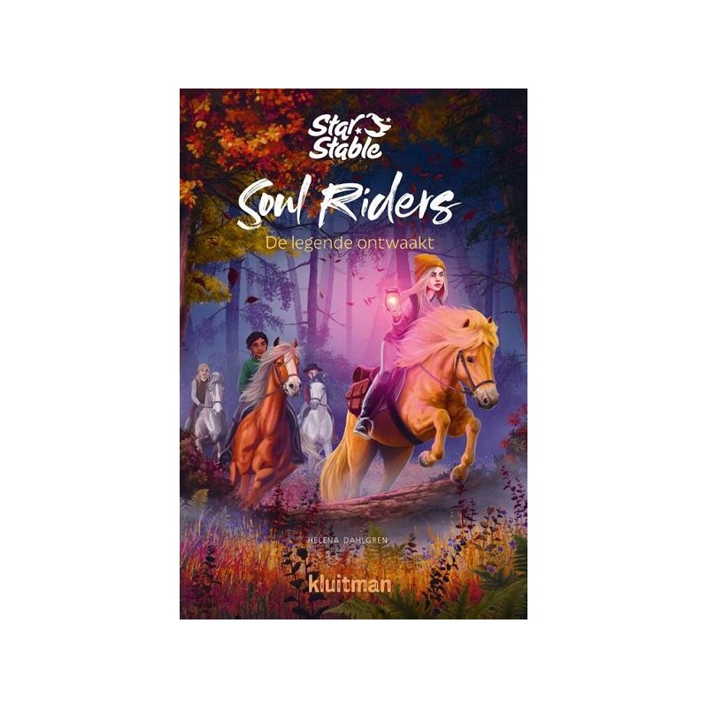 Kluitman Soul Riders De legende ontwaakt, Serie : Star Stable