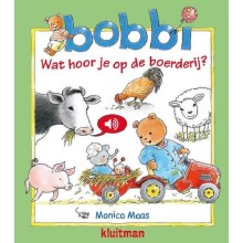 Kluitman Bobbi Wat hoor je op de boerderij