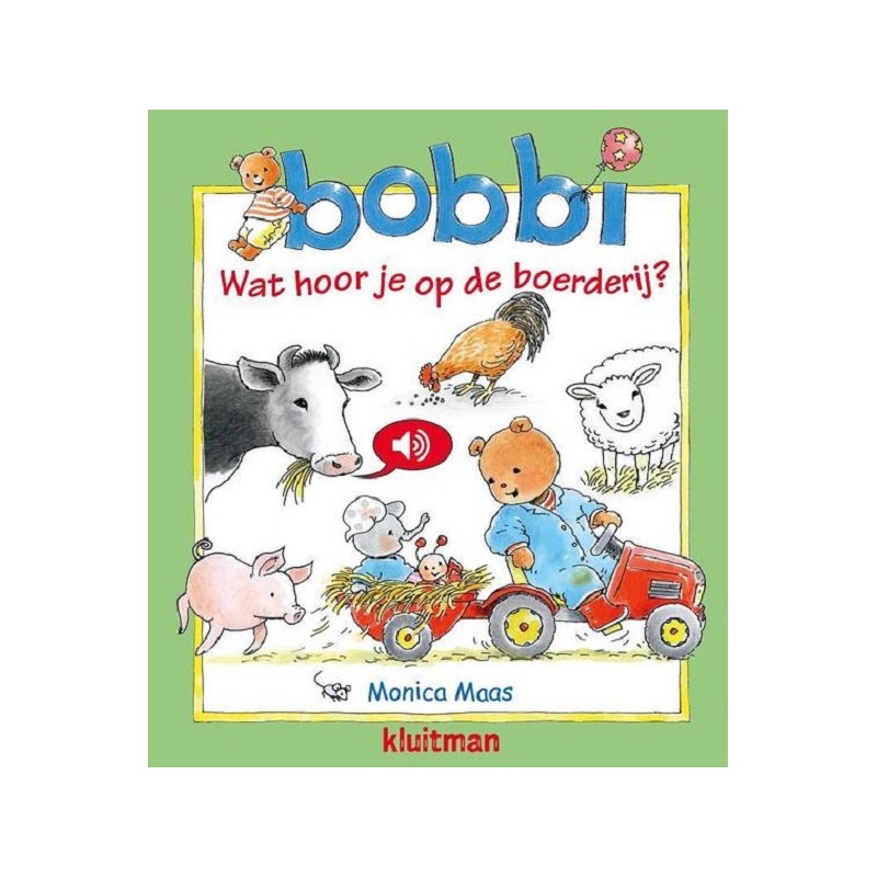 Kluitman Bobbi Wat hoor je op de boerderij