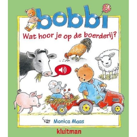 Kluitman Bobbi Wat hoor je op de boerderij