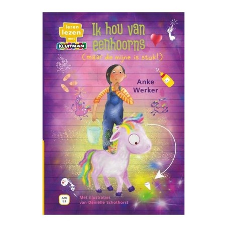 Kluitman J'aime les licornes (mais la mienne est cassée !) (AVI E3)