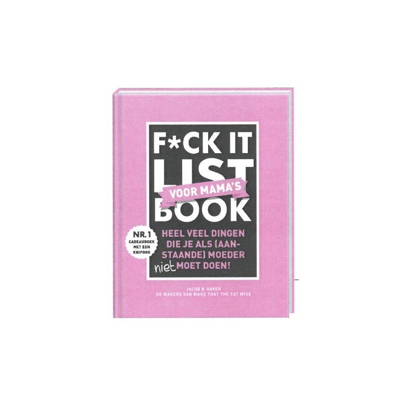 F*ck it list book voor mama's
