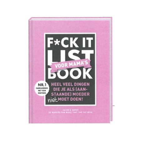 Livre de liste F * ck it pour les mamans