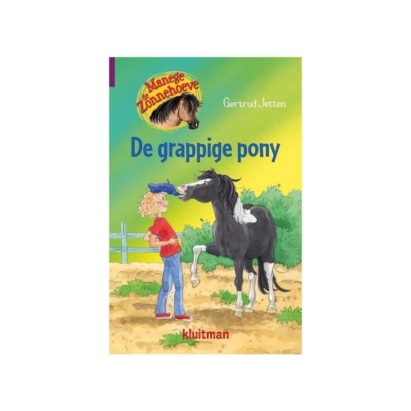 Kluitman Manege de Zonnehoeve De grappige pony
Gertrud Jetten