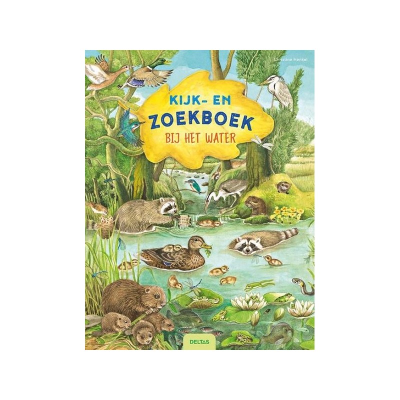 Deltas Kijk- en zoekboek - Bij het water