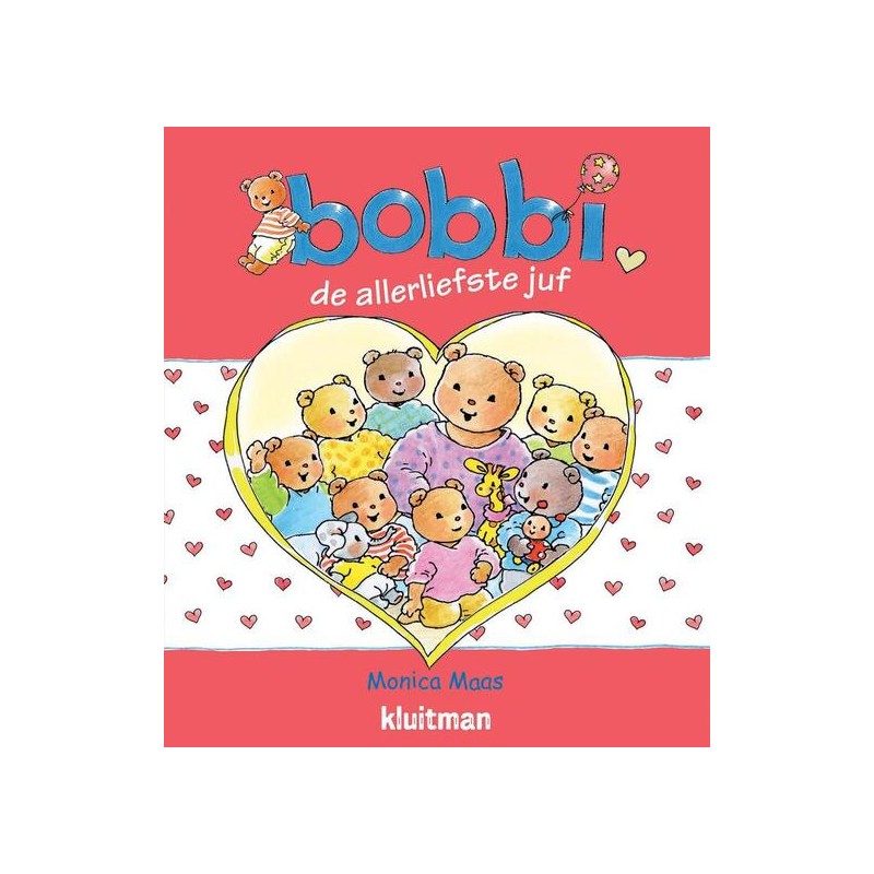 Kluitman Bobbi - De Allerliefste Juf