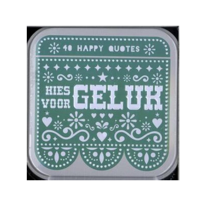 Happy quotes - Kies voor geluk 40 Happy Quotes