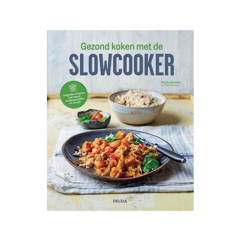 Deltas Gezond koken met de slowcooker