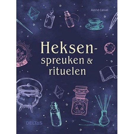 Deltas Heksenspreuken en rituelen