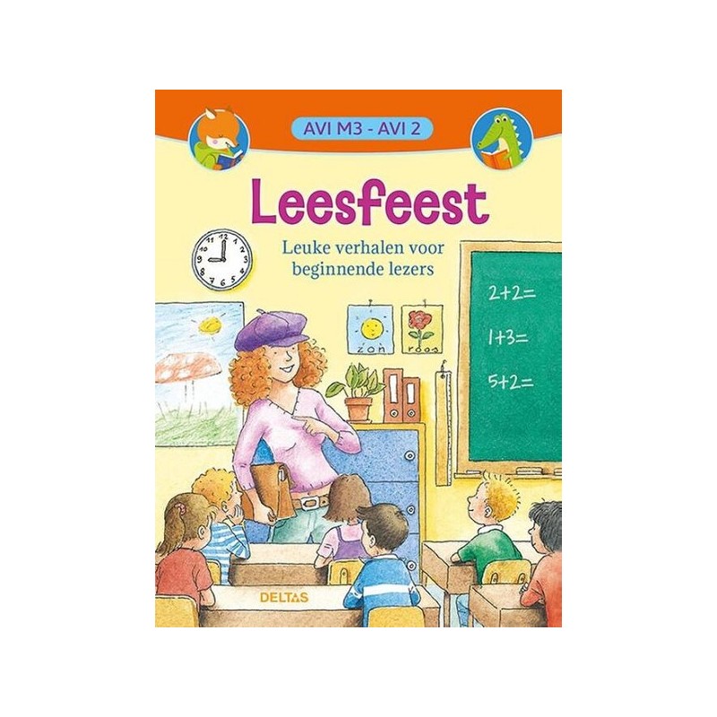 Deltas Leesfeest Leuke verhalen voor beginnende lezers (AVI M3 / AVI 2)