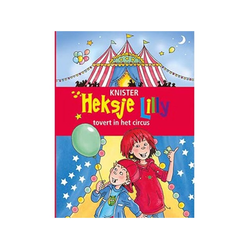 Kluitman Heksje Lilly tovert in het circus