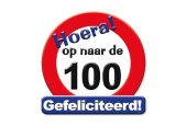 Huldeschild Verkeersbord -op Naar De 100
