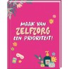 Happy Books Cadeauboek - Maak van zelfzorg een prioriteit!