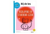 Bij de les - Begrijpend en studerend lezen (groep 5)