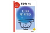 Bij de les - Oefenen met metriek (groep 6)