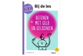Bij de les - Oefenen met geld en geldzaken (groep 5/6)