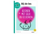 Bij de les - Oefenen met geld en geldzaken (groep 7/8)