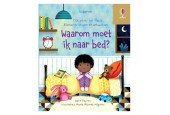 Waarom moet ik naar bed? Flapjesboek