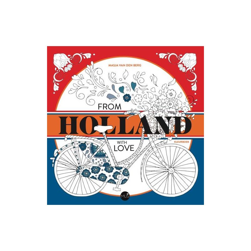 Livre de coloriage De Hollande avec amour